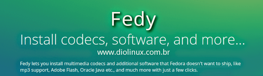 Fedy, Instale Drivers, Java, Flash e mais no Fedora