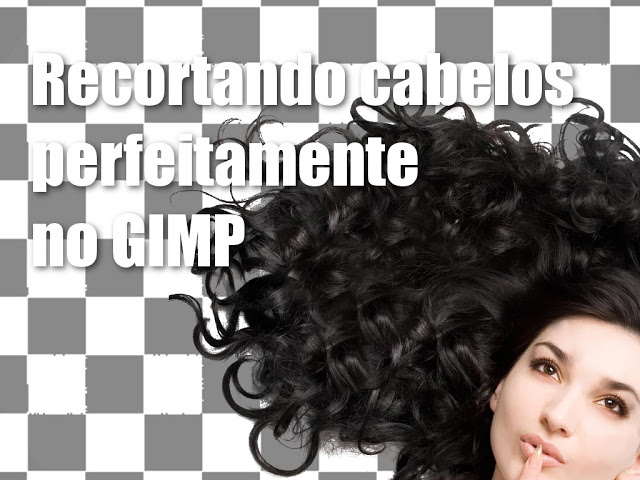 Como fazer cabelo no GIMP - GIMP Brasil