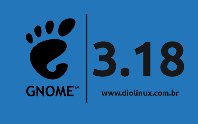 Conheça o fantástico Gnome 3.18