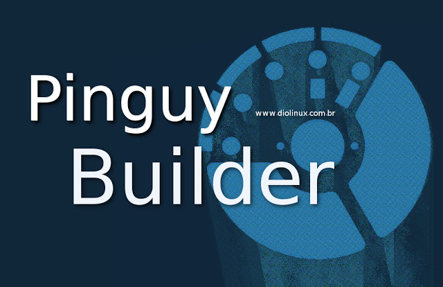 PinguyBuilder - A nova alternativa ao Remastersys