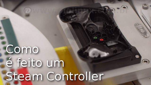 Valve mostra como é feito um Steam Controller