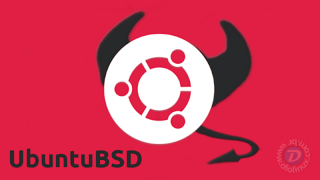 UbuntuBSD - Conheça o Ubuntu sem Linux!