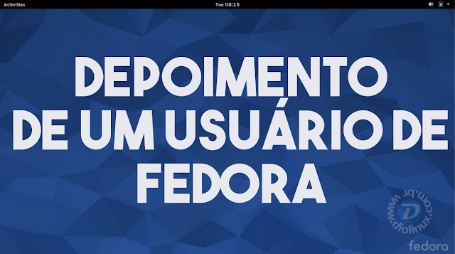 Depoimento de um usuário de Fedora