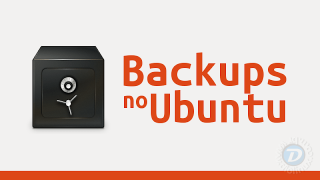 Como usar o Deja Dup para fazer backups no Ubuntu