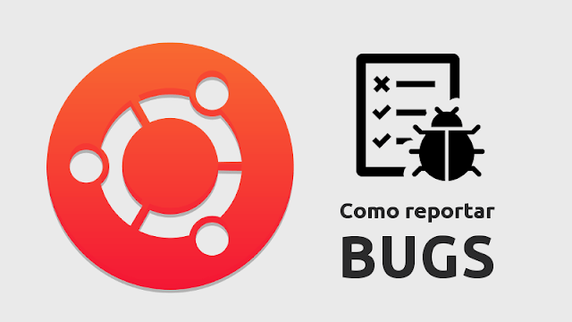 Como reportar bugs específicos no Ubuntu