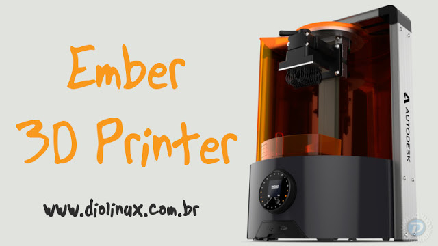 Conheça Ember, a impressora 3D com hardware e software aberto da Autodesk