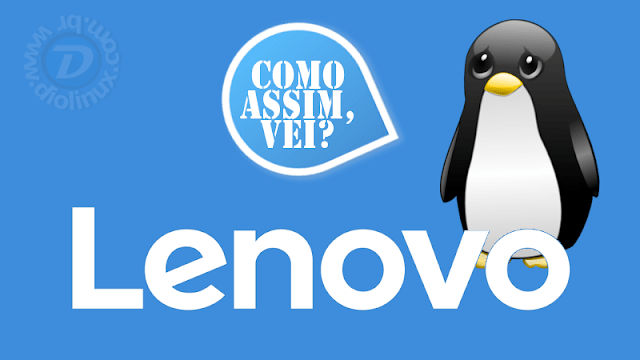 Lenovo bloqueia a instalação de Linux em alguns modelos de Notebook