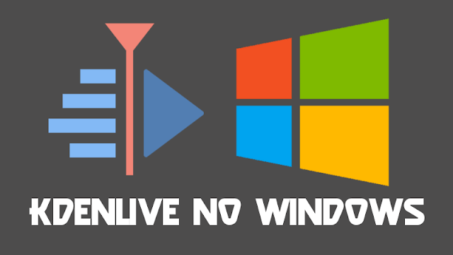 Kdenlive para Windows é lançado oficialmente