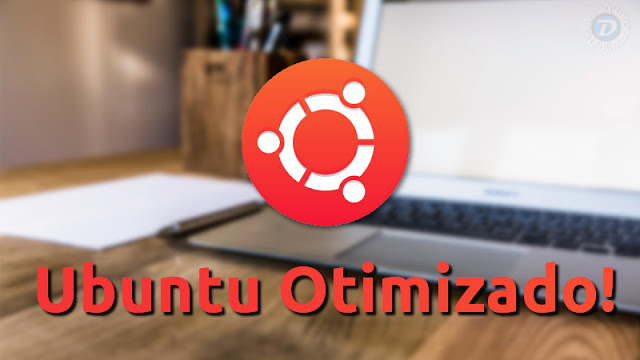 Ubuntu mais leve, mais rápido e mais estável