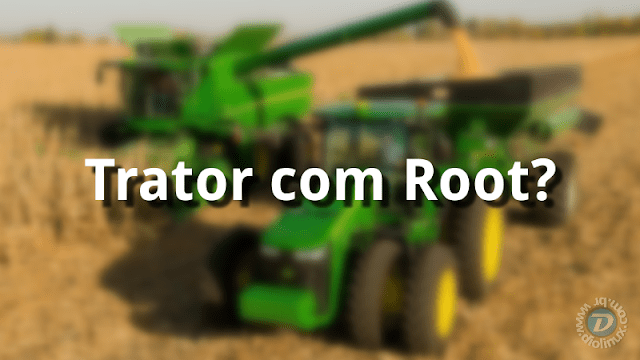 Agricultores querem "fazer root" em tratores da John Deere