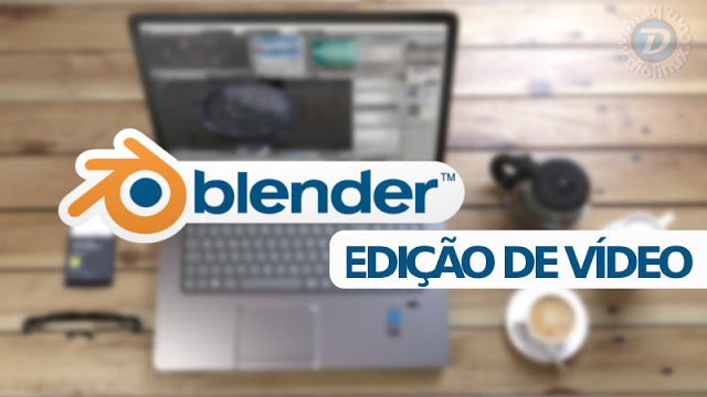 Edição de vídeo com Blender, uma ferramenta poderosa e pouco explorada!