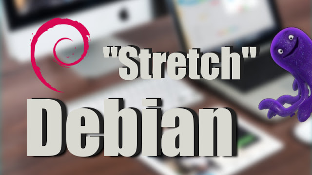 Lançado o novo Debian 9 "Stretch" - Confira as novidades e faça o Download