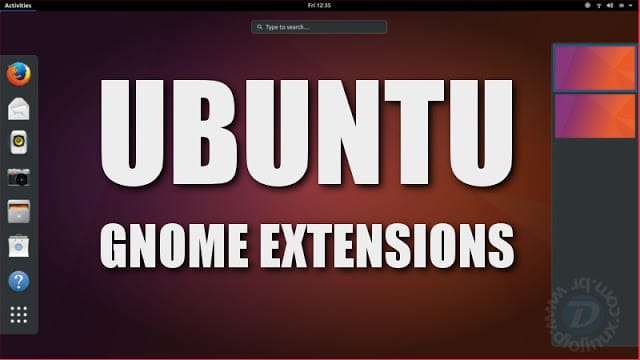 Desenvolvedores revelam quais extensões devem acompanhar Ubuntu com GNOME 1 Desenvolvedores revelam quais extensões devem acompanhar Ubuntu com GNOME