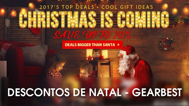 Escolhi as melhores ofertas de Natal da GearBest para você!
