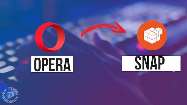 Veja como instalar o navegador Opera no Ubuntu via Snap