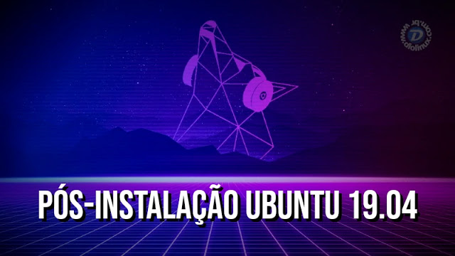 19 coisas para fazer depois de instalar o Ubuntu 19.04
