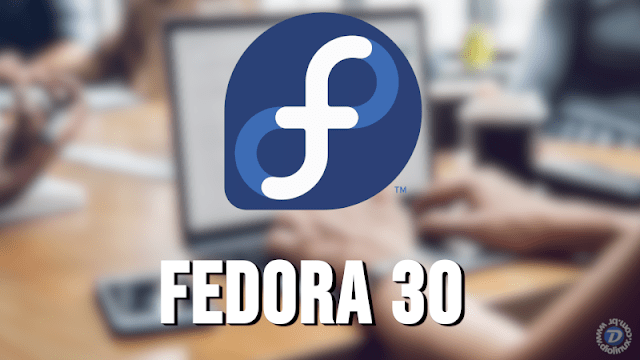 Fedora 30 é lançado com as aguardadas mudanças prometidas pela equipe
