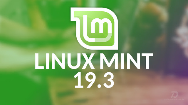 Conheça as novidades que podem chegar no Linux Mint 19.3