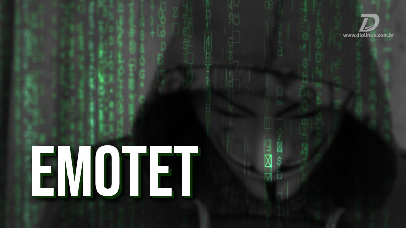 Botnet Emotet retorna, infectando computadores através de e-mails