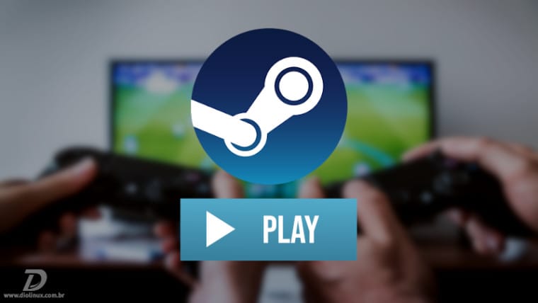 A evolução do Steam Play - Diolinux