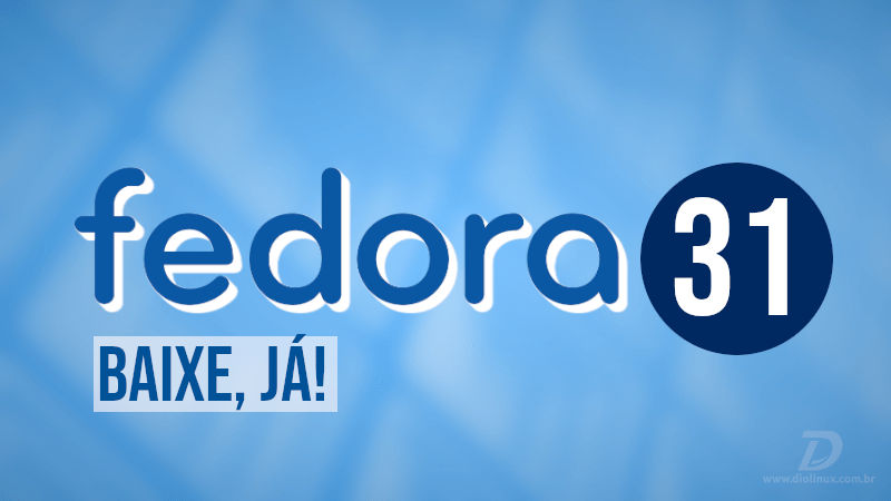 Fedora 31 lançado