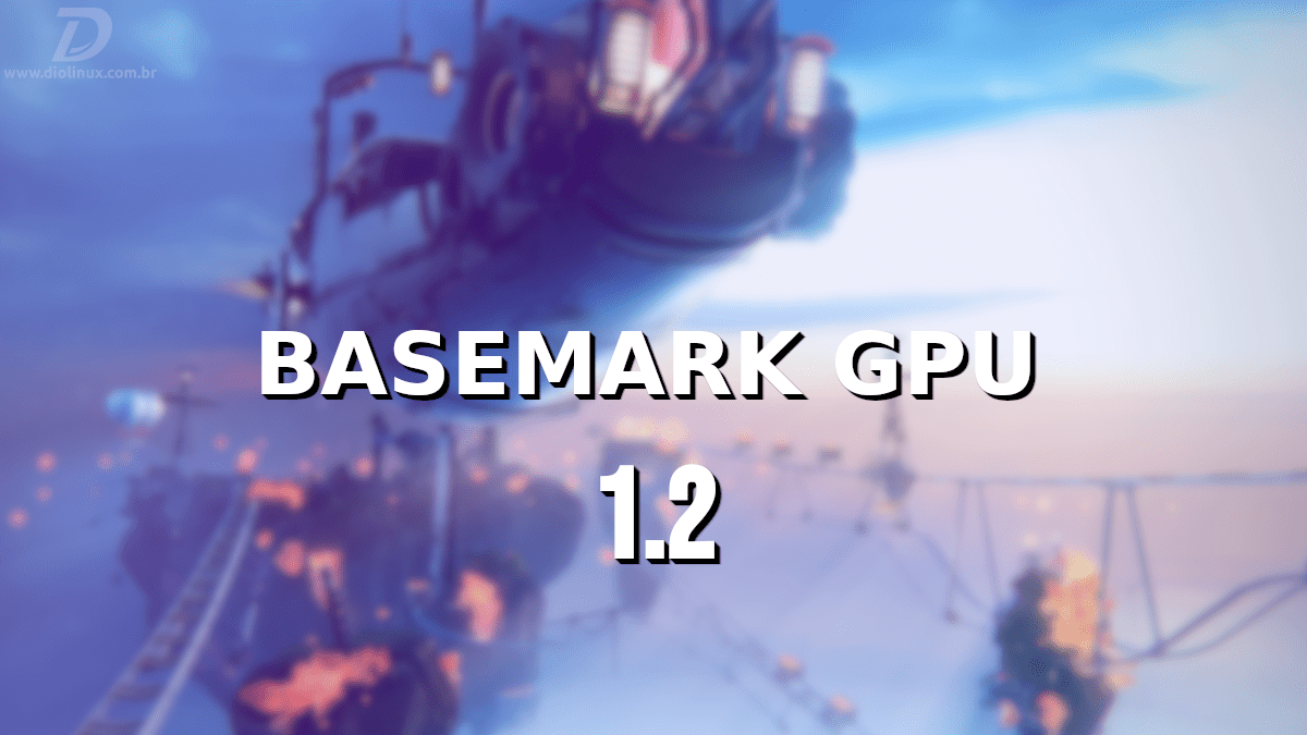 Basemark GPU 1.2