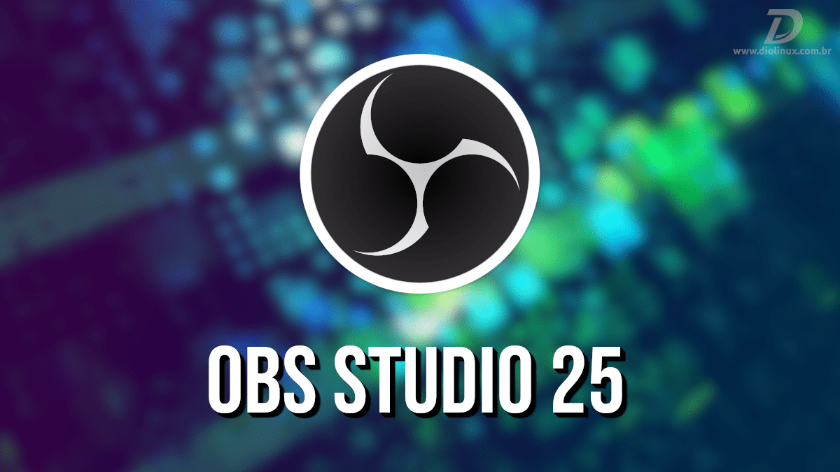 OBS Studio 25 lançado