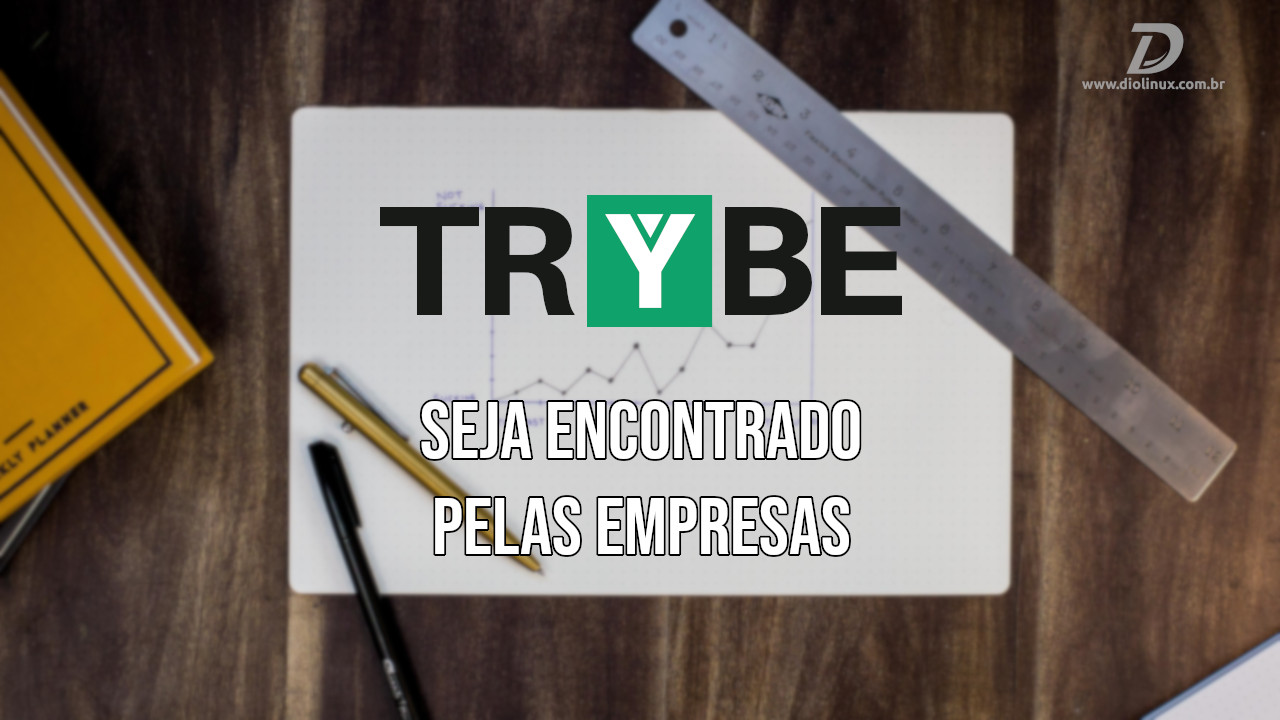 Trybe - Seja encontrado pelas empresas
