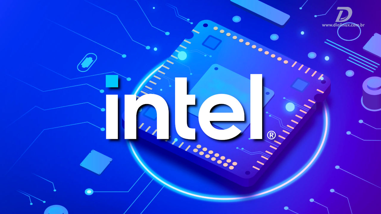 A Nova Fase Da Intel Diolinux