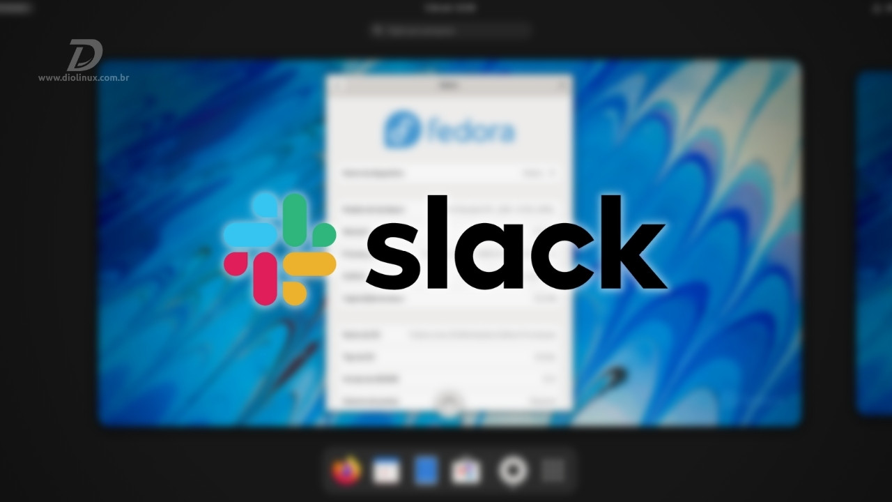 Slack removerá compatibilidade oficial com o Fedora em 2022