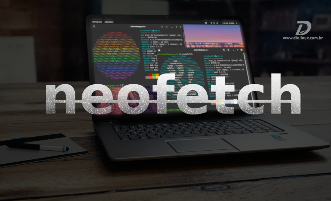 O desenvolvimento do neofetch encerrou - conheça alternativas